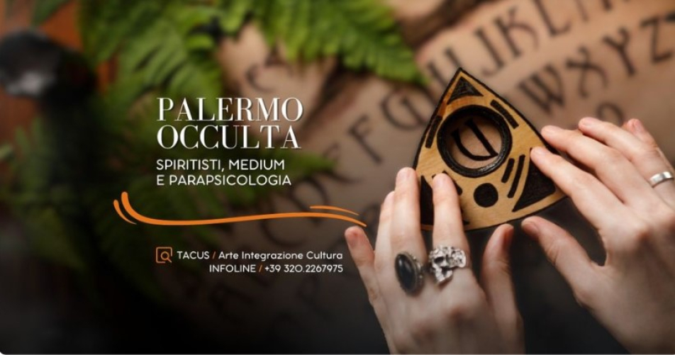 Palermo occulta. Spiritisti, medium e parapsicologia